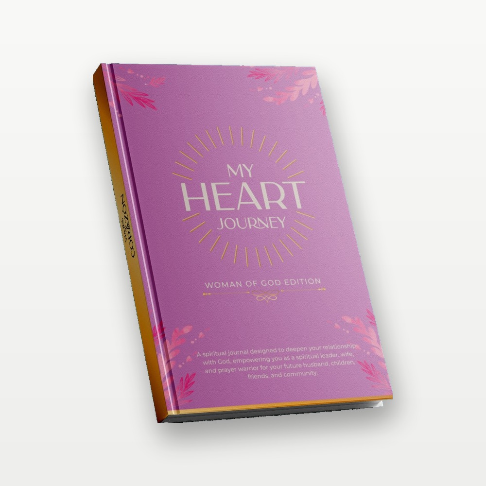 My Heart Journey: Woman of God Edition